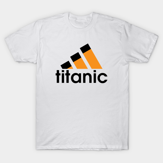 Titanic Sinking Too Soon Logo Titanic T Shirt Teepublic 